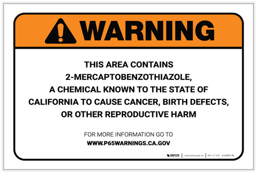 Warning: Prop 65 2 Mercaptobenzothiazole - Label