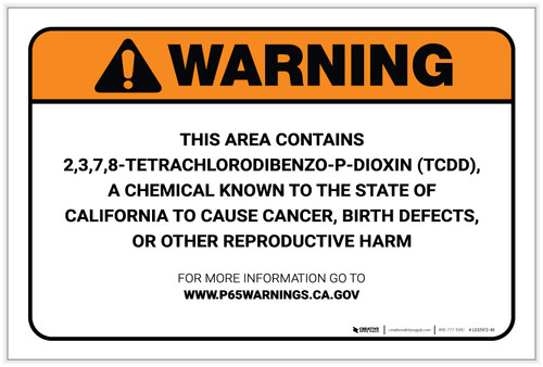 Warning: Prop 65 2,3,7,8-Tetrachlorodibenzo-P-Dioxin (TCDD) - Label