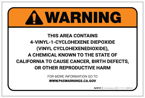 Warning: Prop 65 4-Vinyl-1-Cyclohexene Diepoxide (Vinyl Cyclohexenedioxide) - Label