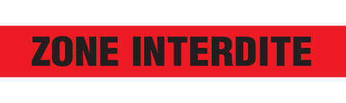 ZONE INTERDITE - RED - Barricade Tape (Case of 12 Rolls)