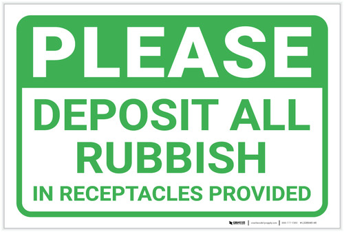 Please Deposit All Rubbish In Receptacles Landscape - Label