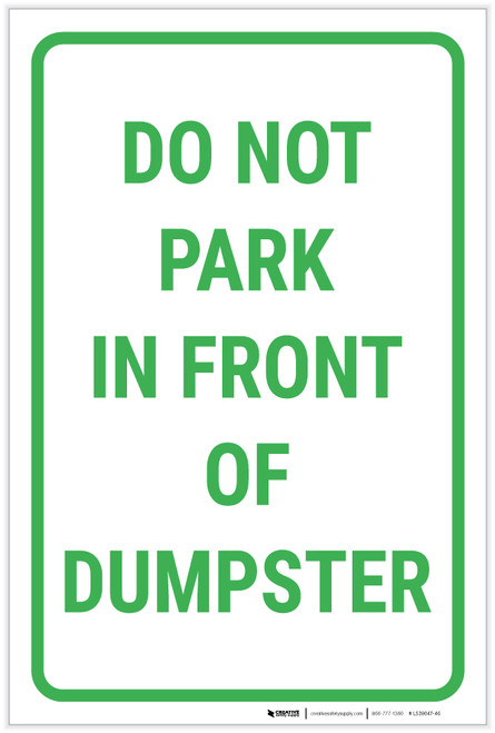 Do Not Park In Front Of Dumpster Portrait - Label