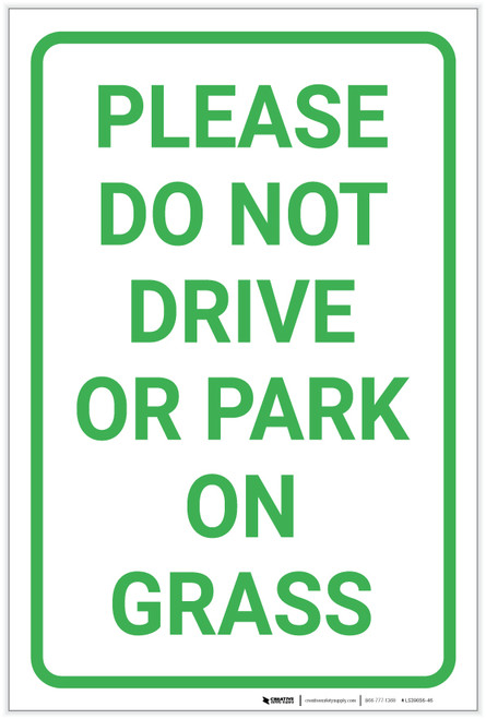 Please Do Not Drive Or Park On Grass Portrait - Label