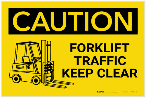 Caution: Forklift Traffic Keep Clear with Graphic - Label