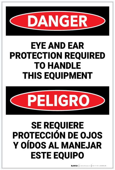 Danger: Eye And Ear Protection Required Bilingual Spanish - Label