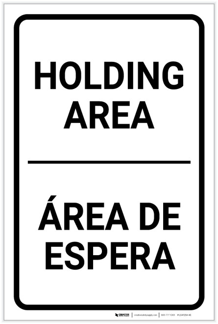 Holding Area Bilingual Spanish - Label