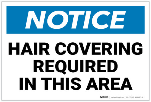 Notice: Hair Covering Required in This Area - Label