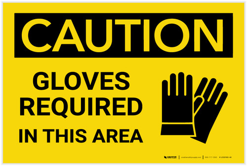 Caution: PPE Gloves Required in This Area - Label
