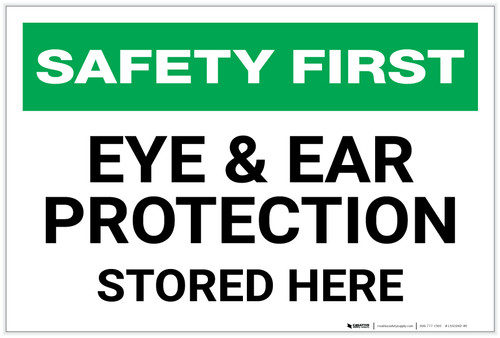 Safety First: Eye and Ear Protection Stored Here - Label