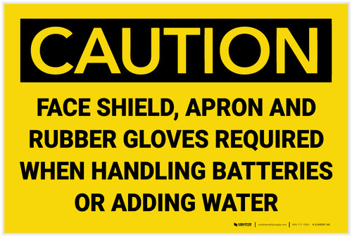 Caution: Shield Apron Gloves Required when Handling Batteries - Label