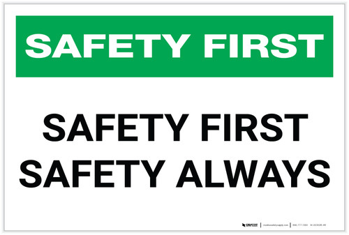 Safety First: Safety First Safety Always - Label