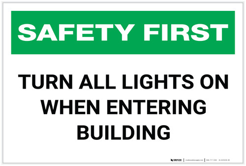 Safety First: Turn All Lights On When Entering Building - Label