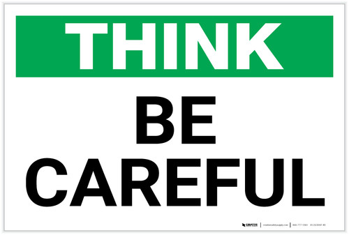 Think: Be Careful - Label