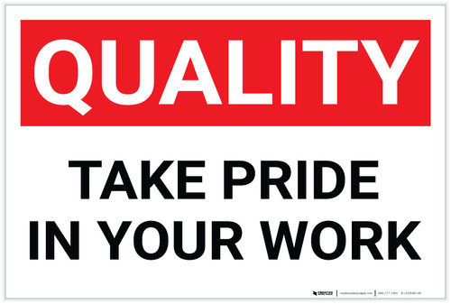 Quality: Take Pride in Your Work - Label