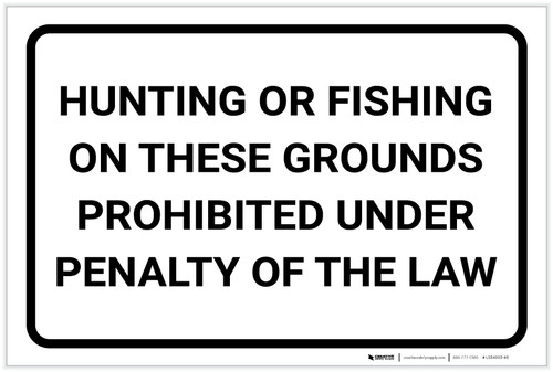 Hunting Or Fishing Prohibited Under Law Landscape - Label