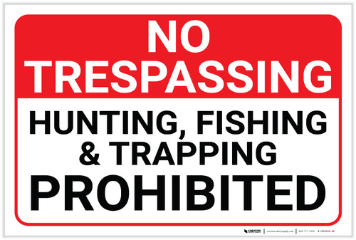 No Trespassing: Hunting Fishing Trapping Prohibited Landscape - Label