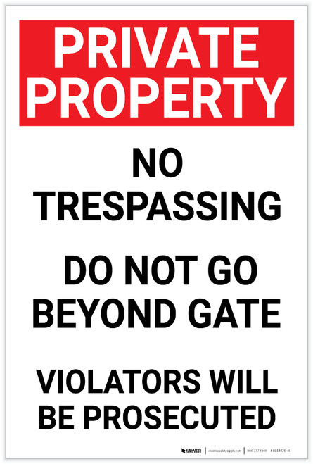 Private Property: No Trespassing Beyond Gate Portrait - Label