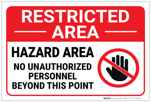 Restricted Area: No Unauthorized Personnel with Icon Landscape - Label