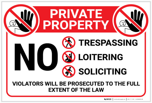 Private Property: No Trespassing Loitering Dumping with Icons Violators Prosecuted Landscape - Label