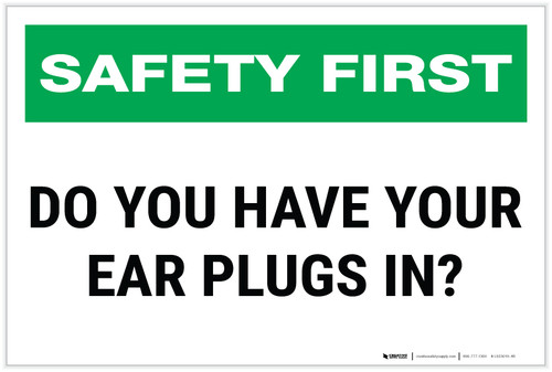 Safety First: Do You Have Your Ear Plugs In? - Label