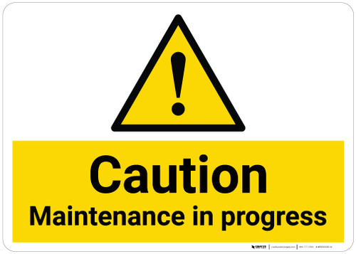 Caution: Maintenance in Progress with Pictogram - Wall Sign