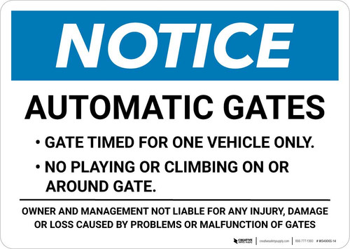 Notice: Automatic Gates - Gate Timed For One Vehicle Only Landscape