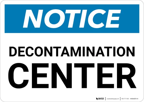Notice: Decontamination Center Landscape
