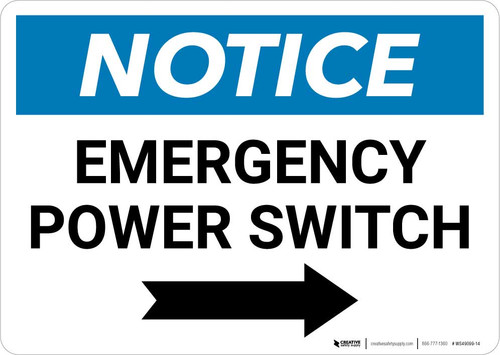 Notice: Emergency Power Switch with Right Arrow Landscape