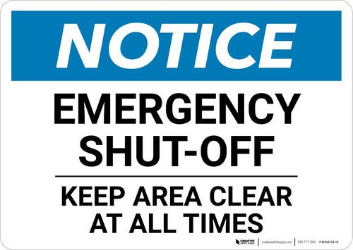 Notice: Emergency Shut-Off with Keep Area Clear At All Times Landscape