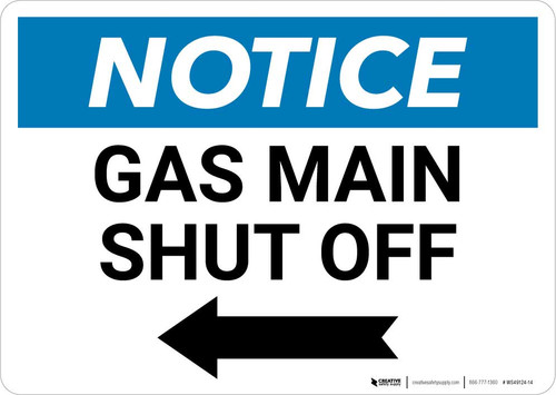 Notice: Gas Main Shut Off with Left Arrow Landscape