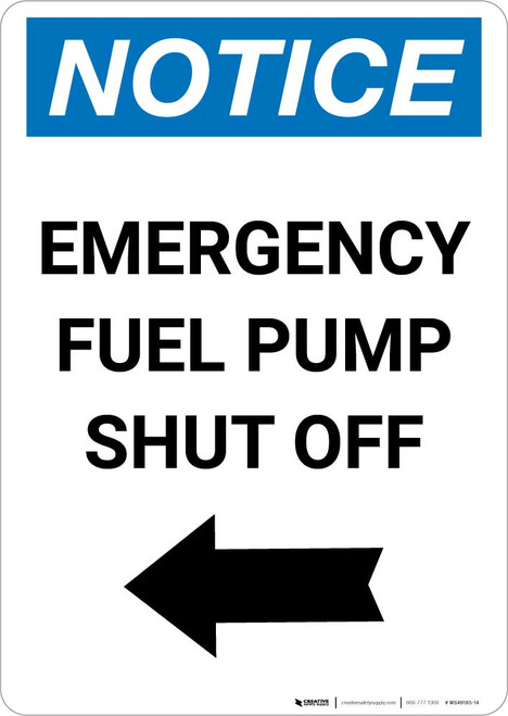 Notice: Emergency Fuel Pump Shut Off with Left Arrow Portrait