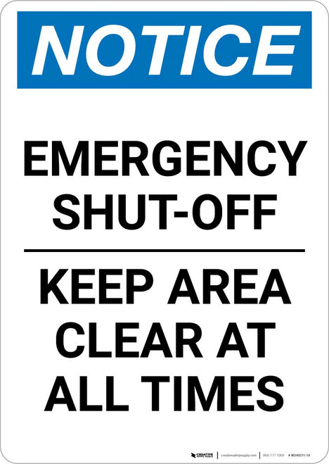 Notice: Emergency Shut-Off Keep Area Clear At All Times Portrait
