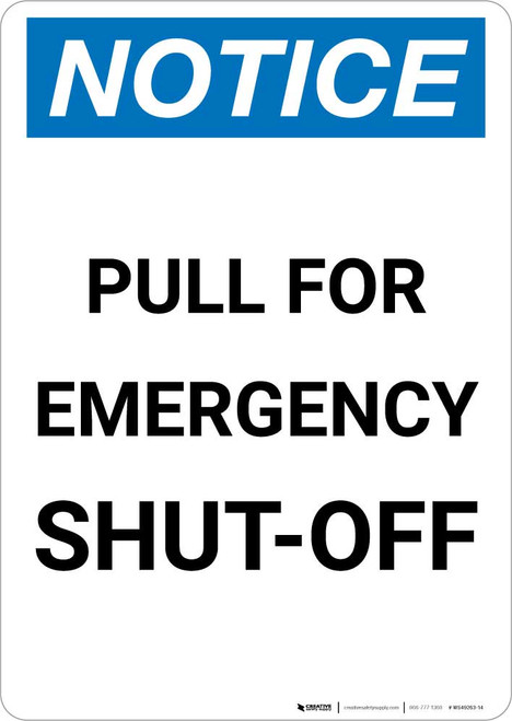 Notice: Pull For Emergency Shut Off Portrait