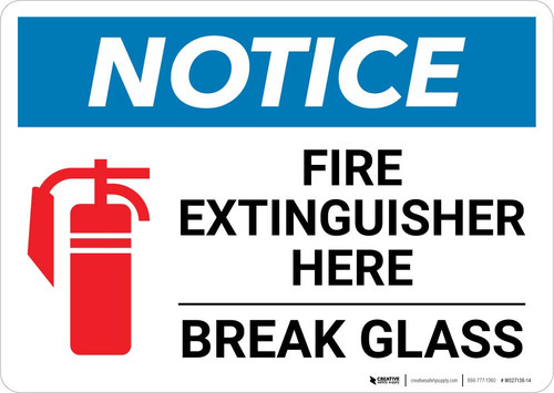 Notice: Fire Extinguisher Here - Break Glass Landscape