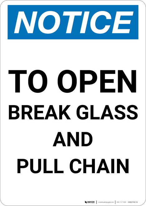 Notice: To Open - Break Glass and Pull Chain Portrait