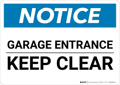 Notice: Garage Entrance - Keep Clear Landscape
