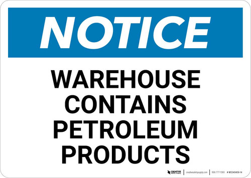 Notice: Warehouse Contains Petroleum Products Landscape