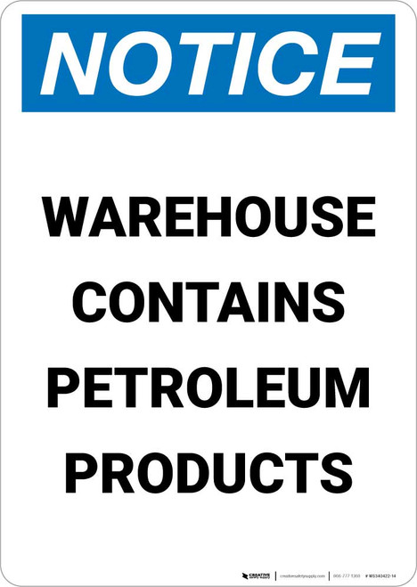 Notice: Warehouse Contains Petroleum Products Portrait