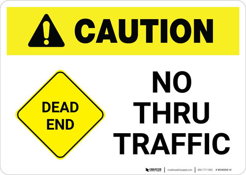 Caution: Dead End - No Thru Traffic with Icon Landscape