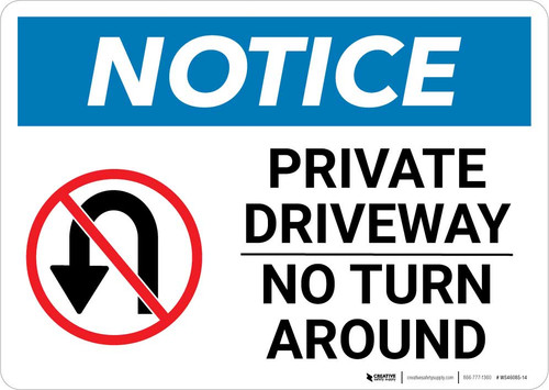 Notice: Private Driveway - No Turn Around with Icon Landscape