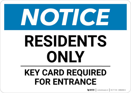 Notice: Residents Only - Key Card Required For Entrance Landscape ...