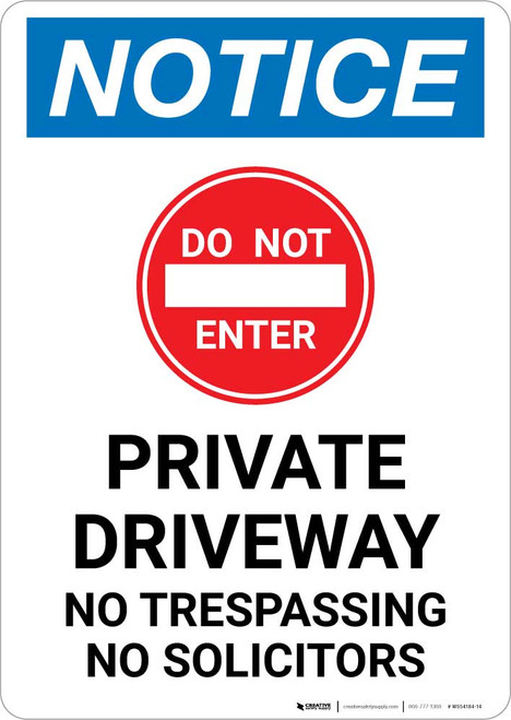 Notice: Do Not Enter - Private Driveway - No Trespassing or Solicitors with Icon Portrait