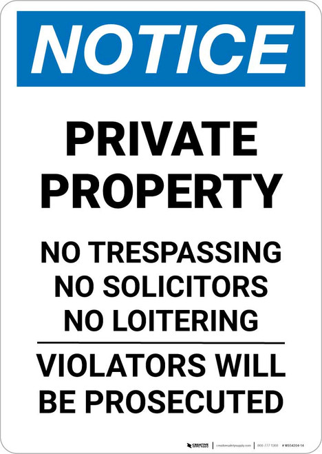 Notice: Private Property - No Trespassing/Solicitors/Loitering Portrait
