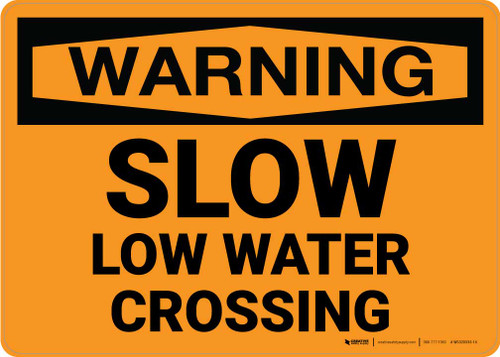 Warning: Slow - Low Water Crossing Landscape