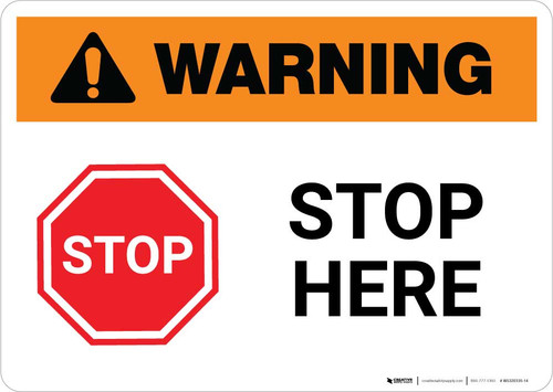 Warning: Stop Here Icon Landscape