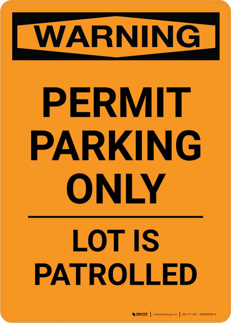 Warning: Permit Parking Only - Lot Is Patrolled Portrait
