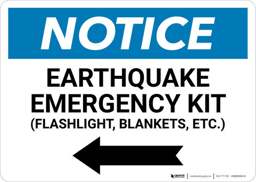 Notice: Earthquake Emergency Kit - Flashlight/Blankets/ect - with Left Arrow Landscape