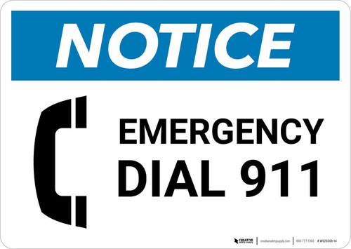 Notice: Emergency Dial 911 Landscape