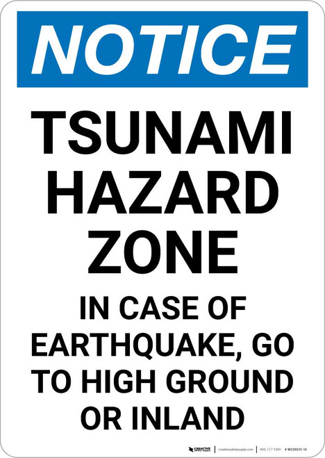 Notice: Tsunami Hazard Zone - In Case of Earthquake Go to High Ground or Inland Portrait