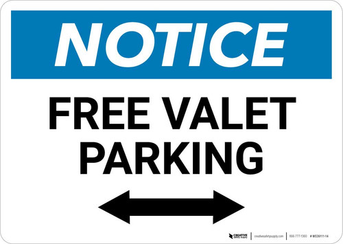 Notice: Free Valet Parking with Bidirectional Arrow Landscape
